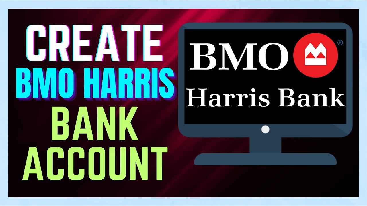 How to Register BMO Harris Bank Account 2024 | Create BMO Harris Bank Account 2024