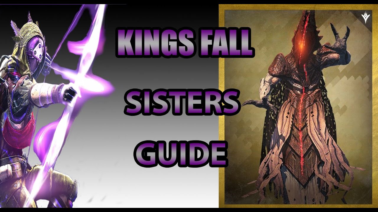 Kings Fall Sisters Guide