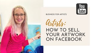 Selling Your Artwork On Facebook 2021
