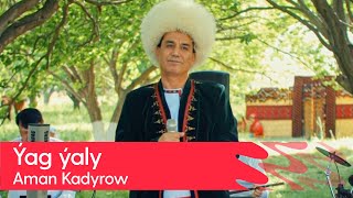 Aman Kadyrow - Yag yaly | 2023