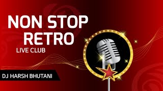Non Stop Retro Mix ( DJ Harsh Bhutani ) - Bollywood 90s Non Stop Series