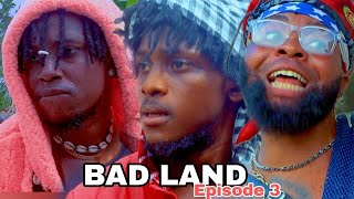 BAD LAND FT JAGABAN SQUAD (Baby Bullet Lifestyles) Episode 3 Full Movie