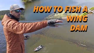 How to Fish a Wing Dam with Bob Downey