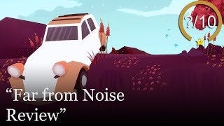 Far from Noise Review (Video Game Video Review)