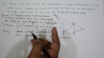 class  10 Prove that the area of an equilateral triangle described on one side of a square is equal