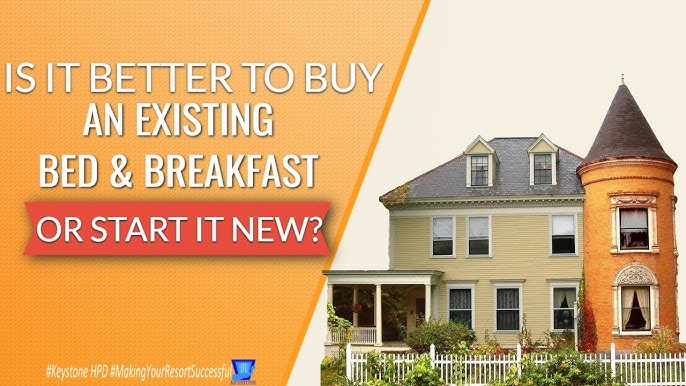 17 Benefits of Owning a Bed and Breakfast Eps. #299