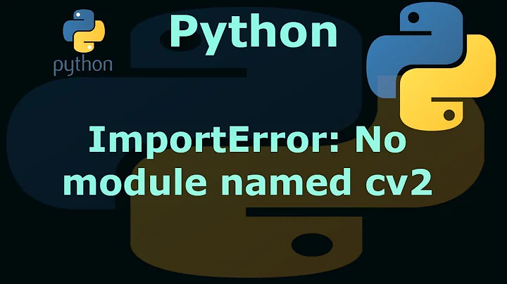 Python ImportError: No module named cv2