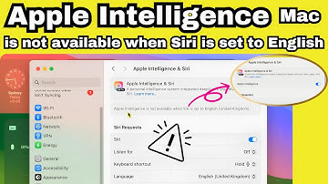 Fix Apple Intelligence is Not Available When Siri is Set to English on Mac