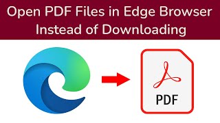 how to open pdf files in edge browser instead of downloading?