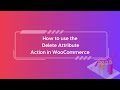 Delete attribute action for woocommerce workflow app for go high level