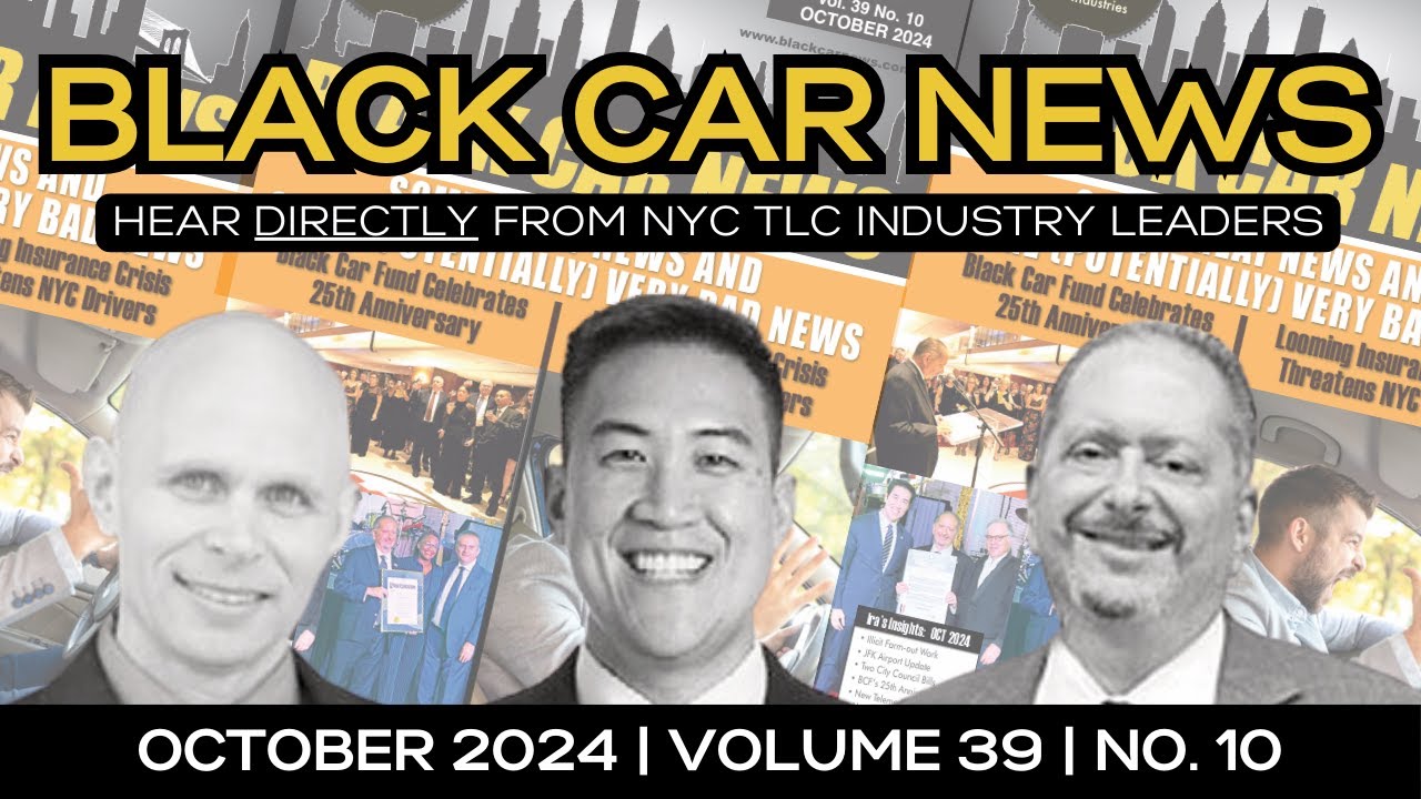 ⬛📰 Black Car News: 25 Years of BCF, Looming NYC Insurance Crisis ...