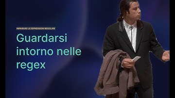 Lookahead e lookbehind nelle regular expression | Lezione 10