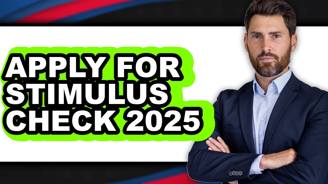How To Apply For Stimulus Check 2025 (Only Way) - YouTube