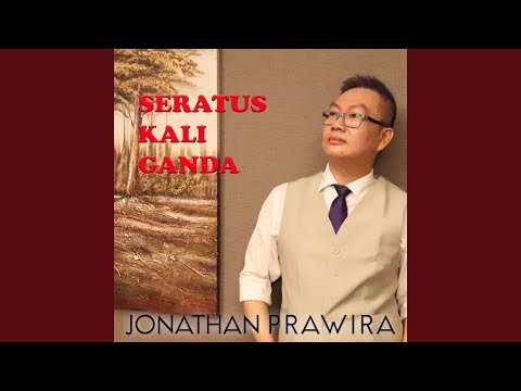 Jonathan Prawira - Seratus Kali Ganda