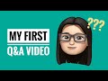 My First Q&amp;A Video!