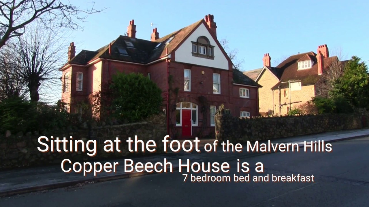 Copper Beech House, Bed and Breakfast, Malvern YouTube