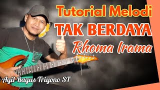 Tutorial Melodi TAK BERDAYA Rhoma Irama Fersi Original