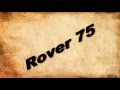 Rover75 глазами специалистов