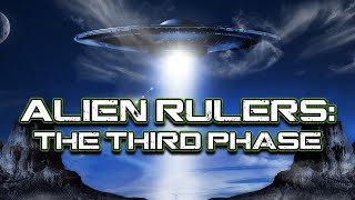 Alien Rulers: The Third Phase | Documentary Trailer