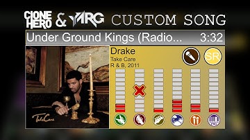 Clone Hero / YARG: Custom Song "Under Ground Kings (Radio Mix)" by Drake