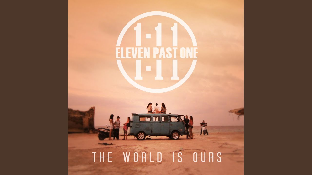 The World Is Ours YouTube