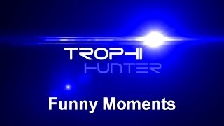Funny Moments