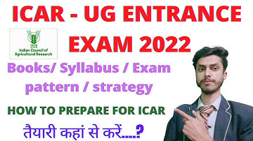 Icar ug entrance exam 2022 date, syllabus, exam pattern, books, preparation tips | inspiring Agricon