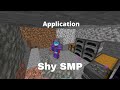 Application For The Shy SMP @calebbb