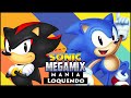 Sonic Megamix Mania | Loquendo