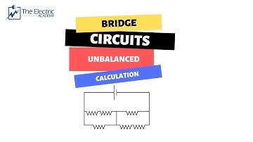 UNBALANCED BRIDGE CIRCUITS
