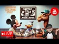 🔴 LIVE Coffee Talk with Doug #disney #waltdisneyworld #disneyland #coffeetalk #disneynews