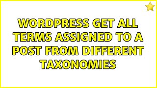 Wordpress: Get all terms assigned to a post from different taxonomies