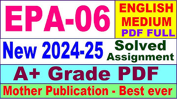 EPA 06 solved assignment 2024-25 in English || epa 06 solved assignment 2025 || epa6 2024-25