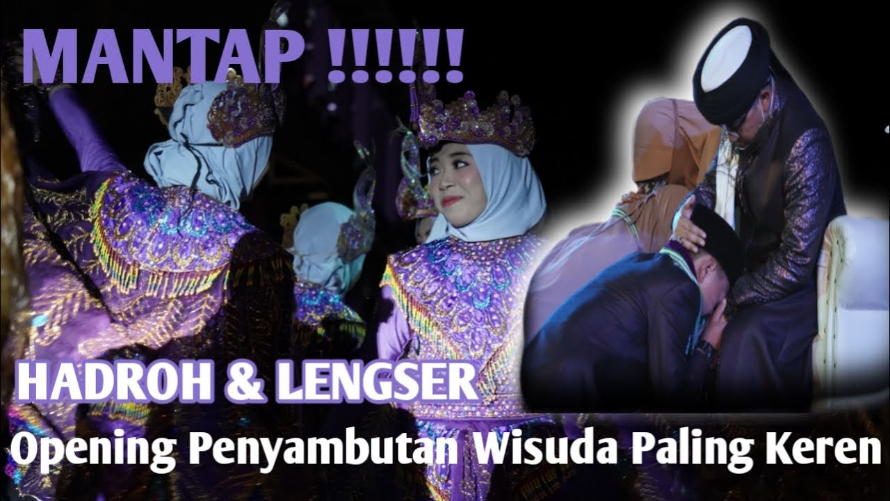 SANGAT MENAKJUBKAN !!!!!! Opening Penyambutan Wisuda Paling Keren || AL-JUMHURIYAH