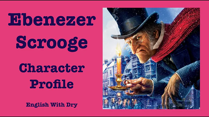Ebenezer Scrooge | Character Profile | A Christmas Carol
