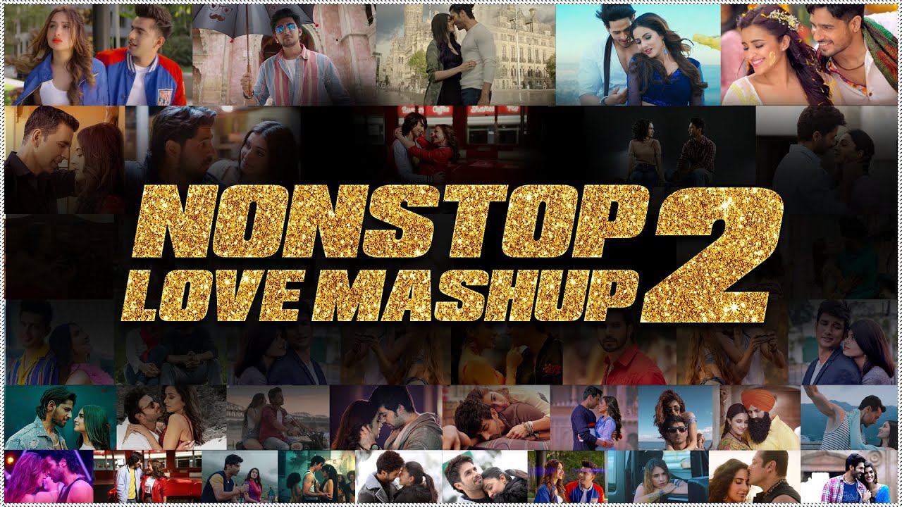 Nonstop Love Mashup 2  Sunix Thakor  Romantic Mashup  Best of Bollywood Mashup