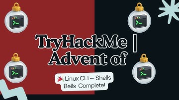 TryHackMe | 🐧 Linux CLI - Shells Bells Walkthrough | Advent of Cyber 2025