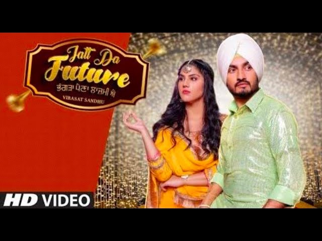 Jatt Da future Full Video  Virasat Sandhu, Artist Gill  Sardaar Films  Latest Punjabi hit Song 2020 class=
