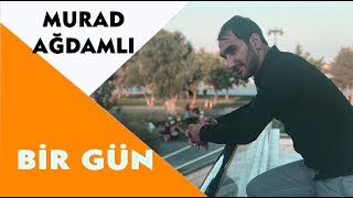 Murad Agdamli Ft Nicat Celilli - Bir Gun 2018 | Azeri Music [OFFICIAL]