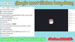 2020-10-8 live | 【Belajar bahasa jepang 】google meet