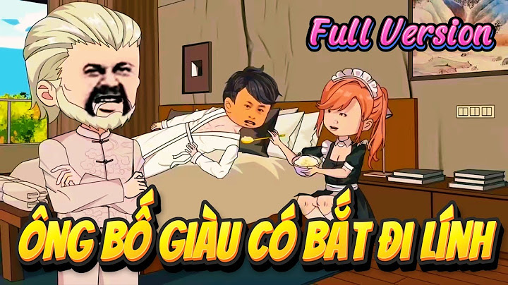 Ông Bố Giàu Có Bắt Tôi Đi Lính | Full Version | Cici Vietsub