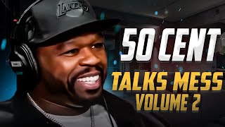50 Cent Talks Mess #2 - 60 min SuperCut 50 Cent Explaining His Beefs & Business Moves | Interview