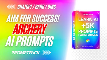 Archery AI Prompts by PromptPack | #AI #ChatGPT #Bard #Bing