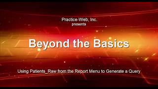 Custom Reports using Patients Raw Query Tool