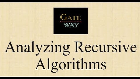 Analyzing Recursive Algorithm