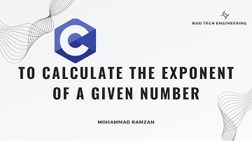 To calculate the exponent of a given number in C Programming Language