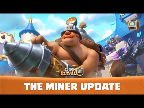 Clash Royale: ⛏️ THE MINER UPDATE ! ⛏️(TV Royale)