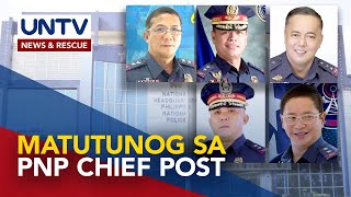 ALAMIN: Sinu-sino ang posibleng maging kandidato bilang susunod na hepe ng PNP?