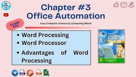 Word Processor|| Word Processing ||Chapter no 3|| Class 9th||Easy Computer@ Computing World.