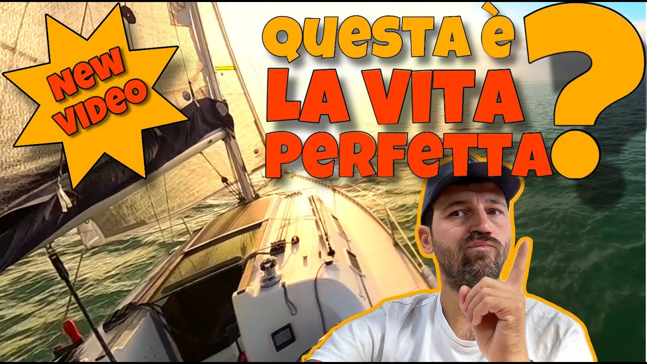 Barca a vela, mare e lunghe navigazioni: sogno o realtà?